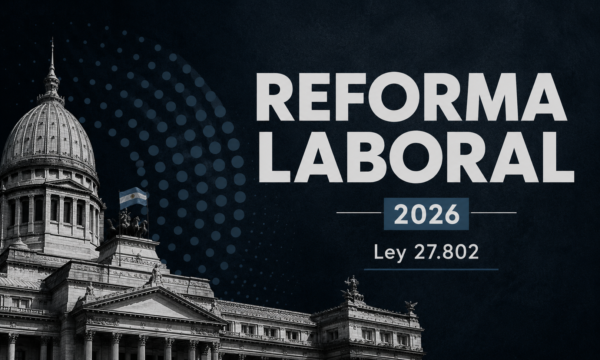 Curso Integral de Reforma Laboral 2026: Ley de Modernización Laboral (Ley 27.802)